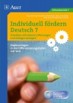 Individuell fördern: Deutsch 7. Schreiben 