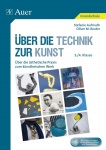 Über die Technik zur Kunst 