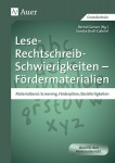 Lese-Rechtschreib-Schwierigkeiten - Fördermaterialien. Materialband: Screening, 