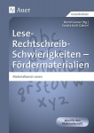 Lese-Rechtschreib-Schwierigkeiten - Fördermaterialien. Materialband: Lesen 