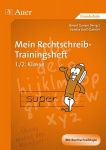 Mein Rechtschreib-Trainingsheft 