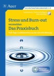 Stress und Burn-out vermeiden Profi-Tipps und Materialien 