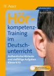 Hörkompetenz-Training im Deutschunterricht 