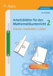 Arbeitsblätter für den Mathematikunterricht 2 