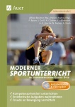 Moderner Sportunterricht in Stundenbildern 8-10, Kompetenzorientiert 