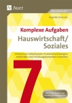 Komplexe Aufgaben Hauswirtschaft und Soziales 7, Anhand von 