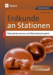 Naturphänomene und Naturkatastrophen an Stationen 