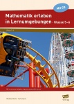 Mathematik erleben in Lernumgebungen - Klasse 5/6 