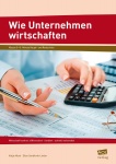 Wie Unternehmen wirtschaften 