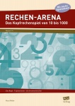 Rechen-Arena: Das Kopfrechenspiel von 10 bis 1000 