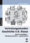 Vertretungsstunden Geschichte 5./6. Klasse 