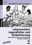 Lebenswelten Jugendlicher und Globalisierung 