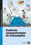 Praktische Lösungsstrategien für Sachaufgaben 3. und 4. Klasse 