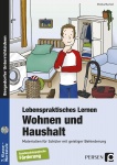 Lebenspraktisches Lernen: Wohnen und Haushalt 