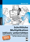 Schriftliche Multiplikation inklusiv unterrichten 