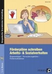 Förderpläne schreiben: Arbeits- & Sozialverhalten 
