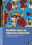Konflikte lösen im inklusiven Unterricht 