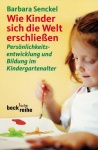 Wie Kinder sich die Welt erschließen 