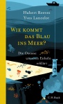 Wie kommt das Blau ins Meer? 