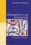 Philosophieren in der Sekundarstufe 