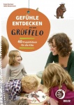 Gefühle entdecken mit dem Grüffelo 