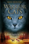 Warrior Cats Staffel 1/03. Geheimnis des Waldes 