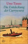 Die Entdeckung der Currywurst. Großdruck 