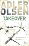 TAKEOVER. Und sie dankte den Göttern ... 