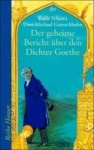 Der geheime Bericht über den Dichter Goethe, der eine Prüfung auf einer arabischen 
