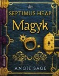 Septimus Heap - Magyk 