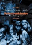 Schattenkinder 03. Die Betrogenen 