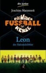 Die Wilden Fussballkerle 01.Leon der Slalomdribbler 