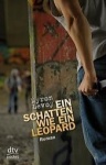 Ein Schatten wie ein Leopard 