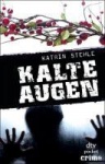 Kalte Augen 