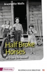 Half Broke Horses 