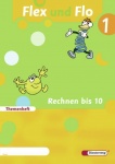 Flex und Flo 1 - Themenheft Rechnen bis 10 