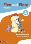 Flex und Flora 4 - Heft Texte schreiben: Verbrauchsmaterial 