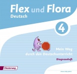 Flex und Flora 4 - Diagnoseheft: Mein Weg durch den Deutschunterricht 