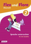 Flex und Flora 2 - Sprache untersuchen. Für die Ausleihe 