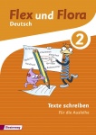 Flex und Flora 2 - Schreiben. Für die Ausleihe 
