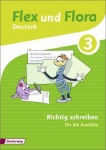 Flex und Flora 3 - Rechtschreiben. Für die Ausleihe 