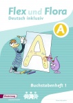 Flex und Flora 2 - Buchstabenheft - Inklusion A 