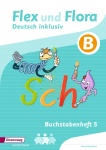 Flex und Flora 1.-4. - Richtig schreiben -  Inklusion B 