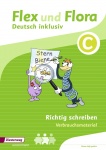 Flex und Flora C. Richtig schreiben inklusiv Paket 