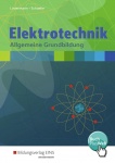 Elektrotechnik Allgemeine Grundbildung. Schülerband 