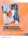 Tätigkeitsnachweis und Beurteilungsheft für die Altenpflegeausbildung 