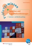 Prüfungswissen Spedition und Logistikdienstleistungen. Aufgabenband 