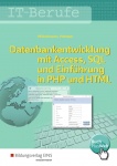 IT-Berufe. Datenbankentwicklung und -Anpassung. Schülerbuch 