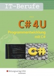 IT-Berufe. C# 4 U. Schülerband 
