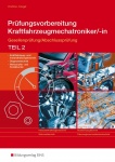 Prüfungsvorbereitung Kraftfahrzeugmechatroniker/-in 2 